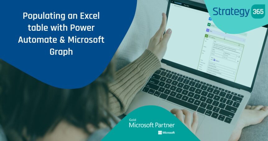 Populating an Excel table with Power Automate & Microsoft Graph