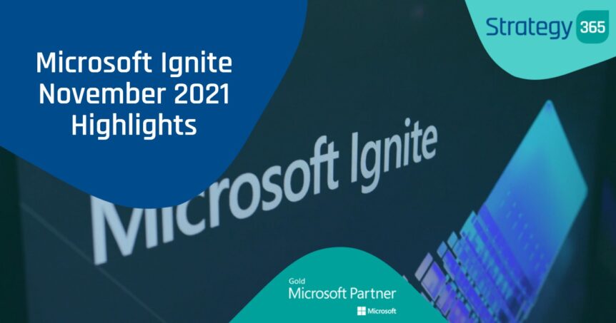 Microsoft Ignite November 2021 Highlights