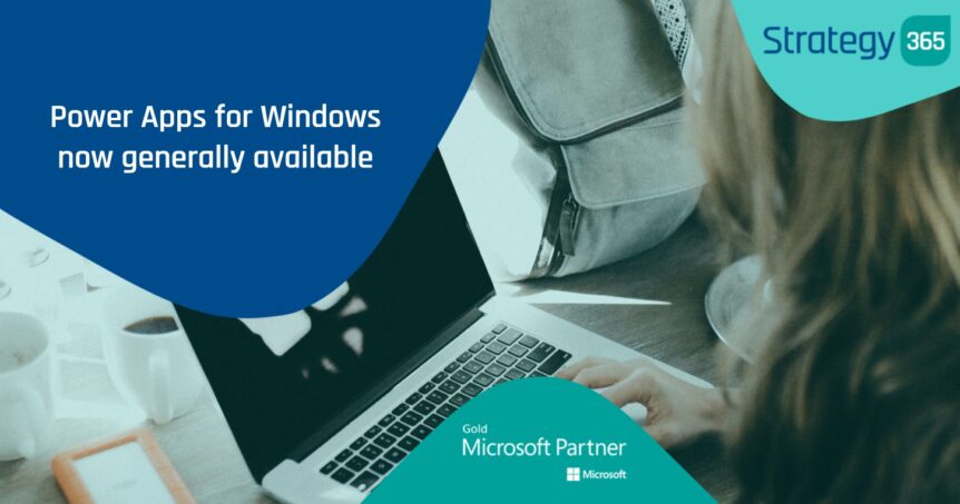 Power Apps for Windows now generally available