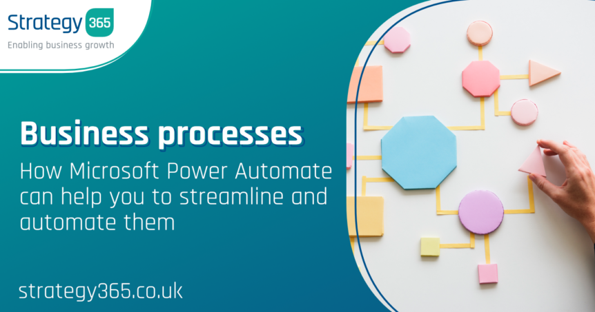 Business processes – How Microsoft Power Automate can help you to streamline and automate them