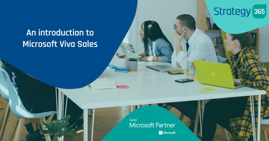 An introduction to Microsoft Viva Sales