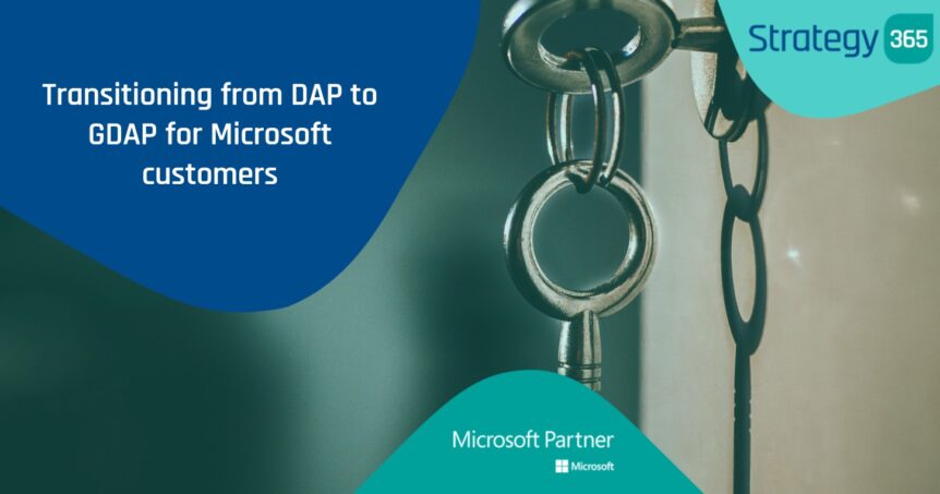 Transitioning from DAP to GDAP for Microsoft customers
