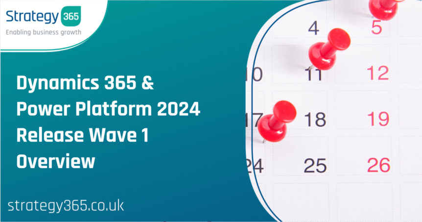 Dynamics 365 & Power Platform 2024 Release Wave 1 Overview