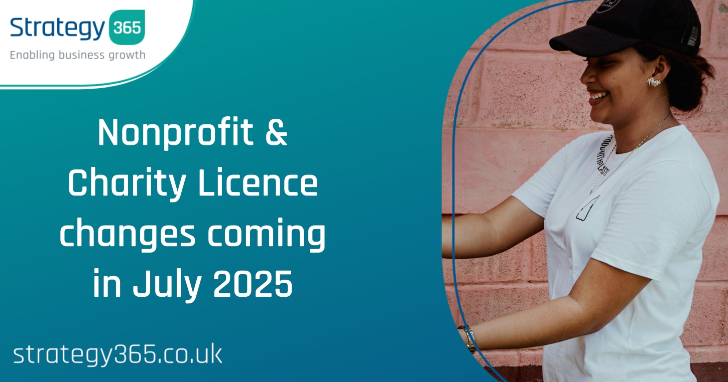 Nonprofit & Charity Licence changes coming in July 2025